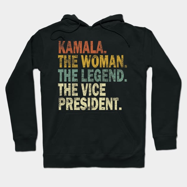 Kamala The Woman Legend Vice President Hoodie by Etopix